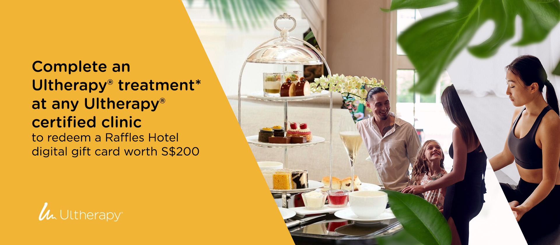 Complete an Ultherapy Treatment* at any Ultherapy certificed clinic to redeem a S$200 gift card from Raffles Hotel Singapore